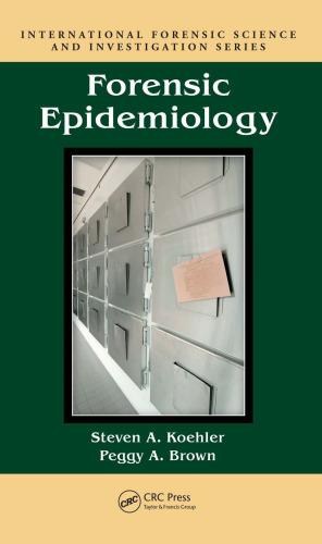 Forensic Epidemiology (International Forensic Science and Investigation)