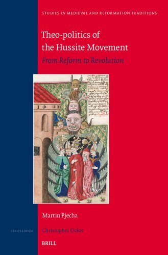 Theo-Politics of the Hussite Movement: From Reform to Revolution