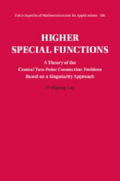 Higher Special Functions: A Theory of the Central Two-Point Connection Problem Based on a Singularity Approach