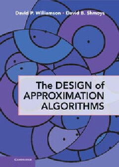 The Design of Approximation Algorithms