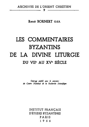 Les Commentaires Byzantins De La Divine Liturgie Du Viie Au Xve Siecle
