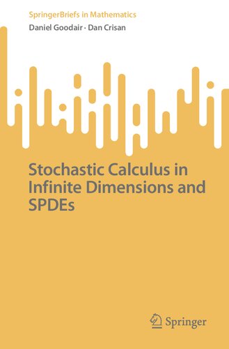 Stochastic Calculus in Infinite Dimensions and SPDEs