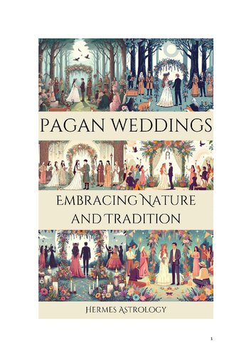 Pagan Weddings: Embracing Nature and Tradition