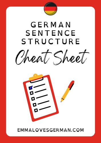 German Sentence Structure Cheat Sheet