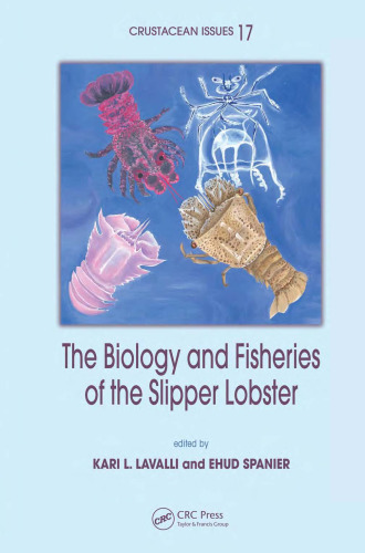 The Biology and Fisheries of the Slipper Lobster (Crustacean Issues)