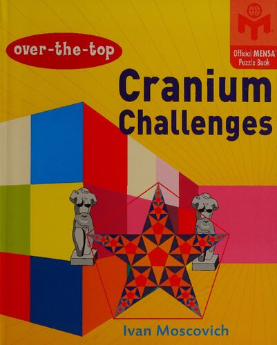 Over-the-Top Cranium Challenges [Leonardo's Mirror + Hinged Square & Other Puzzles] [MENSA]