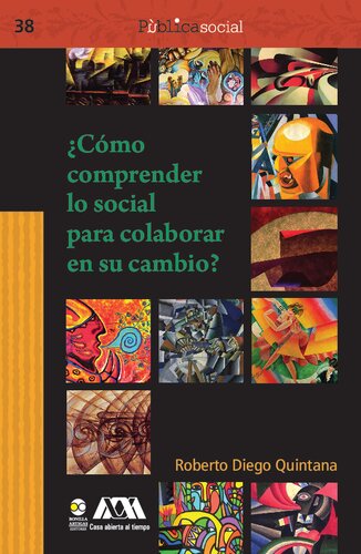 ¿Cómo comprender lo social para colaborar en su cambio?