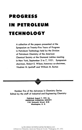 Progress in Petroleum Technology (Advances in Chemistry Series 005)