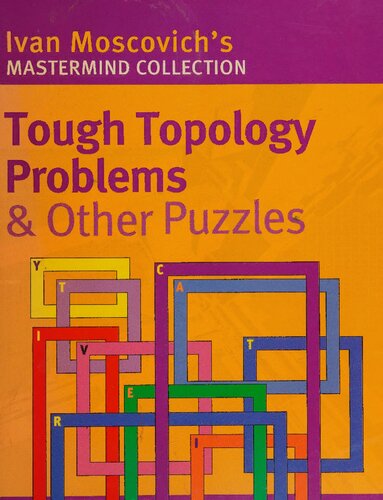 Tough Topology Problems & Other Puzzles (Mastermind Collection)