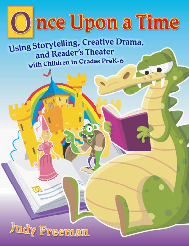 Once upon a Time: Fairy Tales in the Library and Language Arts Classroom for Grades 3-6