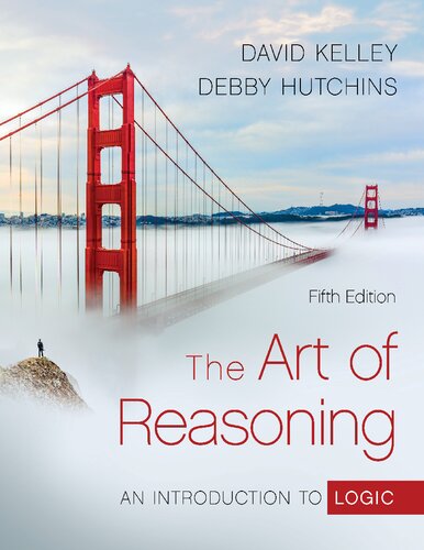 The Art of Reasoning: An Introduction to Logic