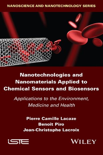 Nanotechnologies and Nanomaterials Applied to Chemical Sensors and Biosensors: Applications to the Environment, Medicine and Health