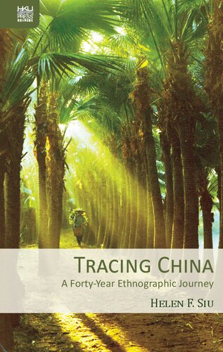 Tracing China: A Forty-Year Ethnographic Journey