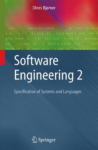 Software Engineering 2: Specification of Systems and Languages (Texts in Theoretical Computer Science. An EATCS Series)
