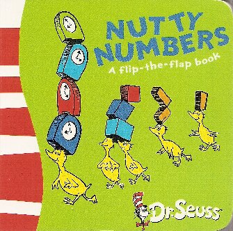 Nutty Numbers: A Lift-the-flap Book (Dr Seuss Lift the Flap)