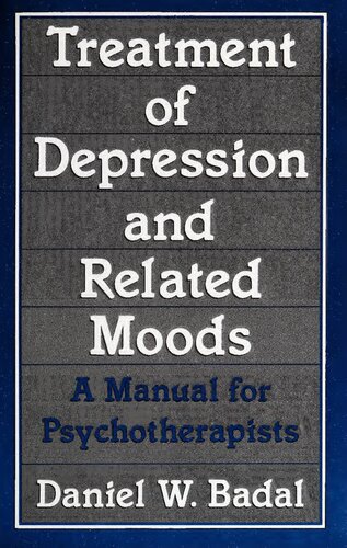 Treatment of Depression and Related Moods: A Manual for Psychotherapists
