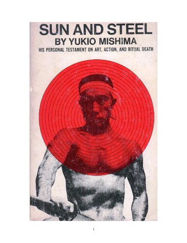 Sun and Steel: His Personal Testament on Art, Action, and Ritual Death