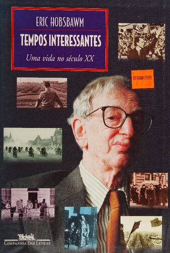 Tempos interessantes: uma vida no século XX