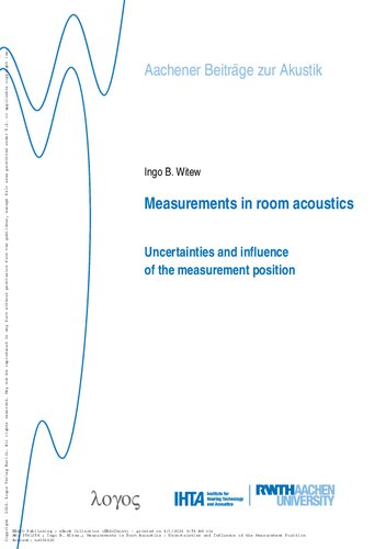 Measurements in Room Acoustics: Uncertainties and Influence of the Measurement Position