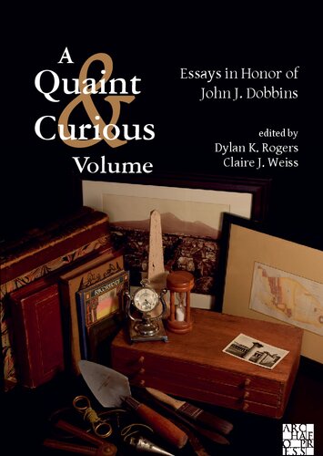 A Quaint and Curious Volume: Essays in Honor of John J. Dobbins