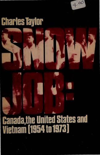 Snow Job: Canada, United States and Vietnam (1954 to 1973)
