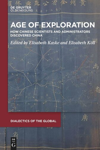 Age of Exploration: How Chinese Scientists and Administrators Discovered China