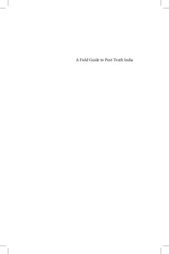 A Field Guide to Post-truth India