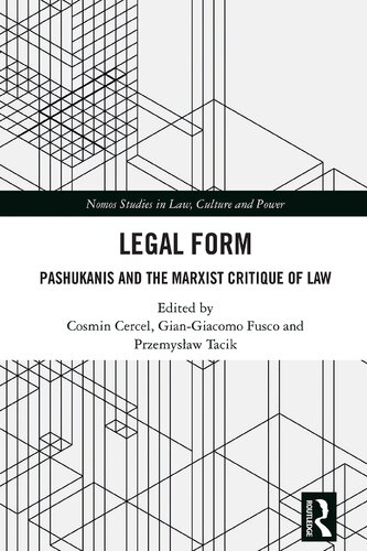 Legal Form: Pashukanis and the Marxist Critique of Law
