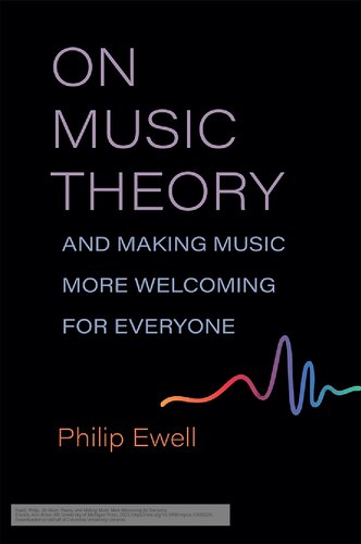 On Music Theory and Making Music More Welcoming for Everyone
