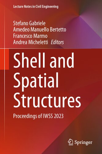 Shell and Spatial Structures: Proceedings of IWSS 2023 (Lecture Notes in Civil Engineering, 437)