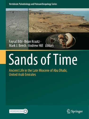 Sands of Time: Ancient Life in the Late Miocene of Abu Dhabi, United Arab Emirates (Vertebrate Paleobiology and Paleoanthropology)