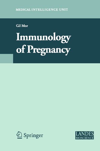 Immunology of Pregnancy (Medical Intelligence Unit)