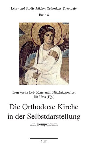 Die Orthodoxe Kirche in der Selbstdarstellung: Ein Kompendium