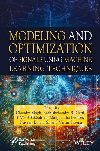 Modeling and Optimization of Signals Using Machine Learning Techniques