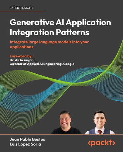 Generative AI Application Integration Patterns: Integrate large language models into your applicationsns