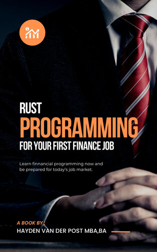 Rust Programming for your First Finance Job: A Comprehensive Guide