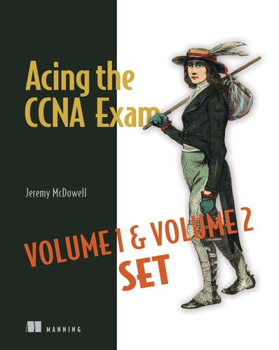 Acing the CCNA Exam Volumes 1 And 2