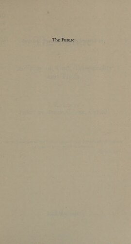 The Future: An Essay on God, Temporality, and Truth