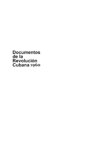 Documentos de la Revolución cubana 1960
