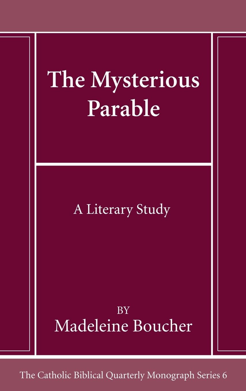 The Mysterious Parable: A Literary Study