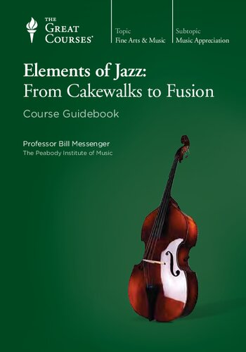 Elements of Jazz - From Cakewalks to Fusion