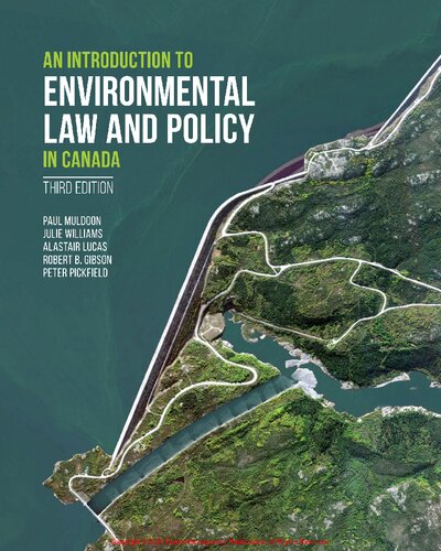 An Introduction to Environmental Law and Policy in Canada