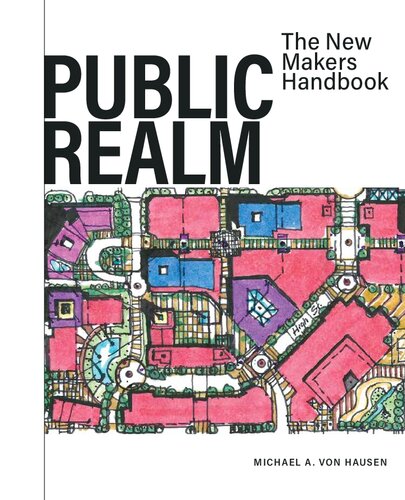 Public Realm: The New Makers Handbook