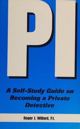 PI: A Self-Study Guide on Becoming a Private Detective