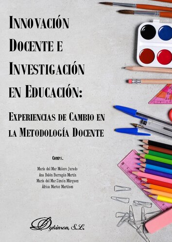 Innovación Docente e Investigación en Educación: Experiencias de cambio en la Metodología Docente