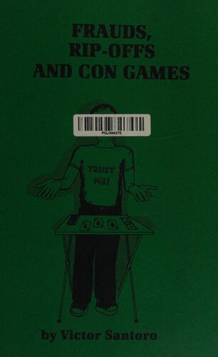 Frauds, Rip-Offs and Con Games