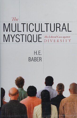 The Multicultural Mystique: The Liberal Case Against Diversity