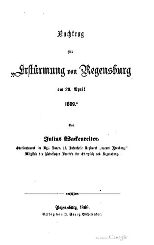 Nachtrag zur „Erstürmung von Regensburg am 23. April 1809.