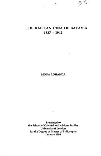 [Master's Thesis] The Kapitan Cina of Batavia 1837-1942: A History of Chinese Establishment in Colonial Society