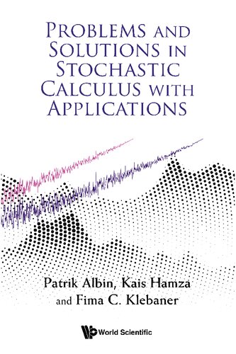 Problems and Solutions in Stochastic Calculus